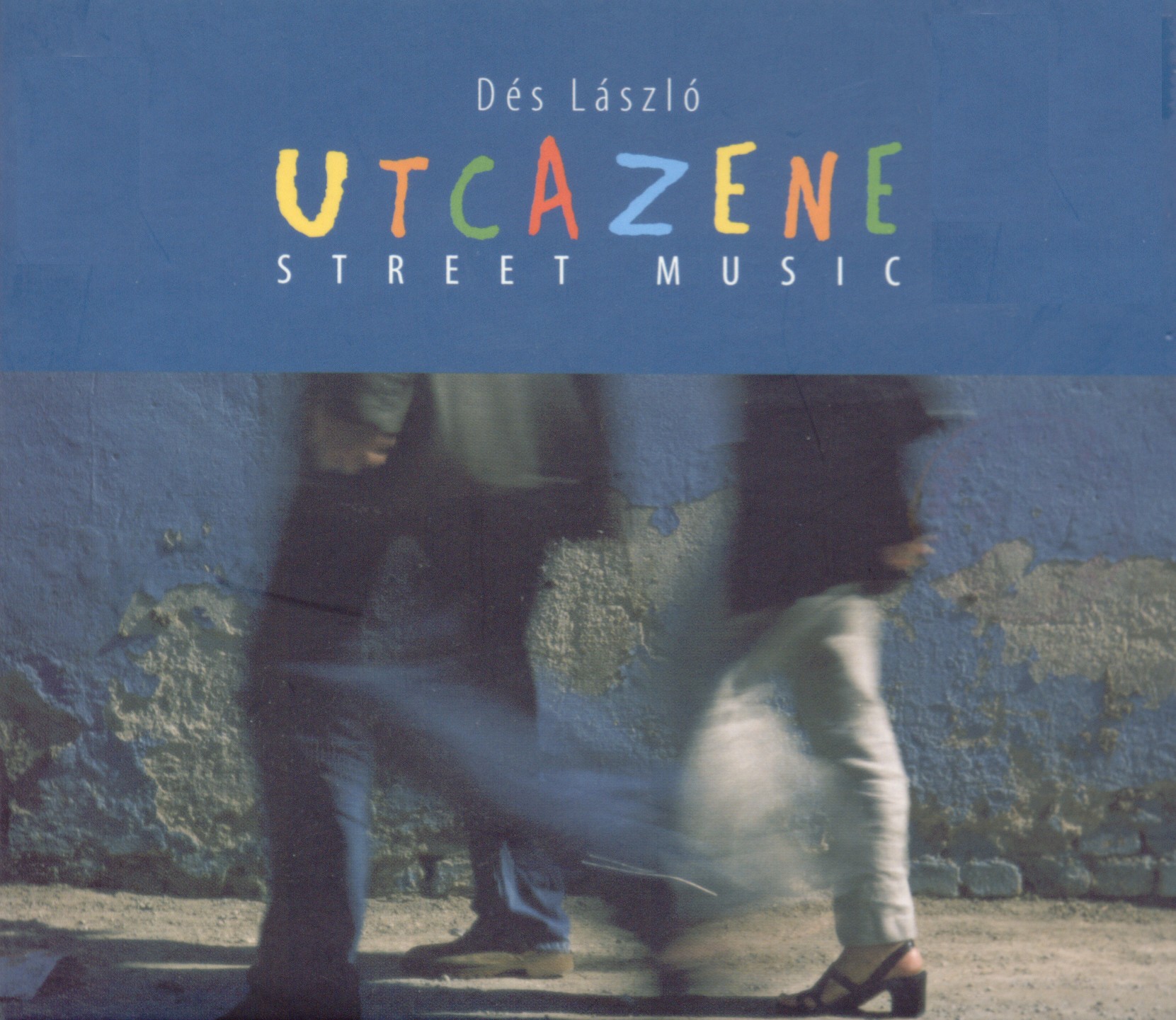 Dés László Dés László - Utcazene