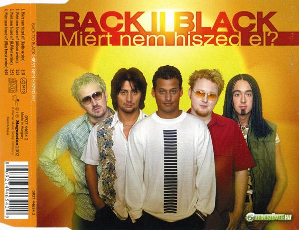Back II Black Miért nem hiszed el? (maxi)