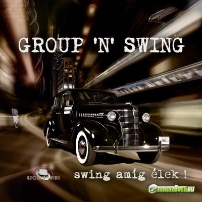 Group'n'Swing Swing amíg élek