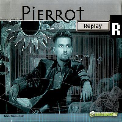 Pierrot Replay (Játék-RemixAlbum)