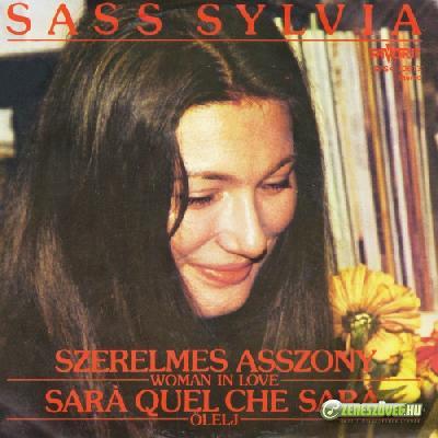 Sass Sylvia Szerelmes asszony / Sará Quel Che Sará